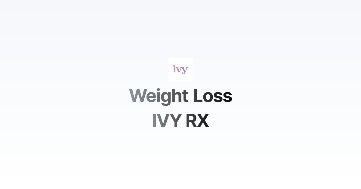 Weight Loss | IVY RX Weight Loss | IVY RX